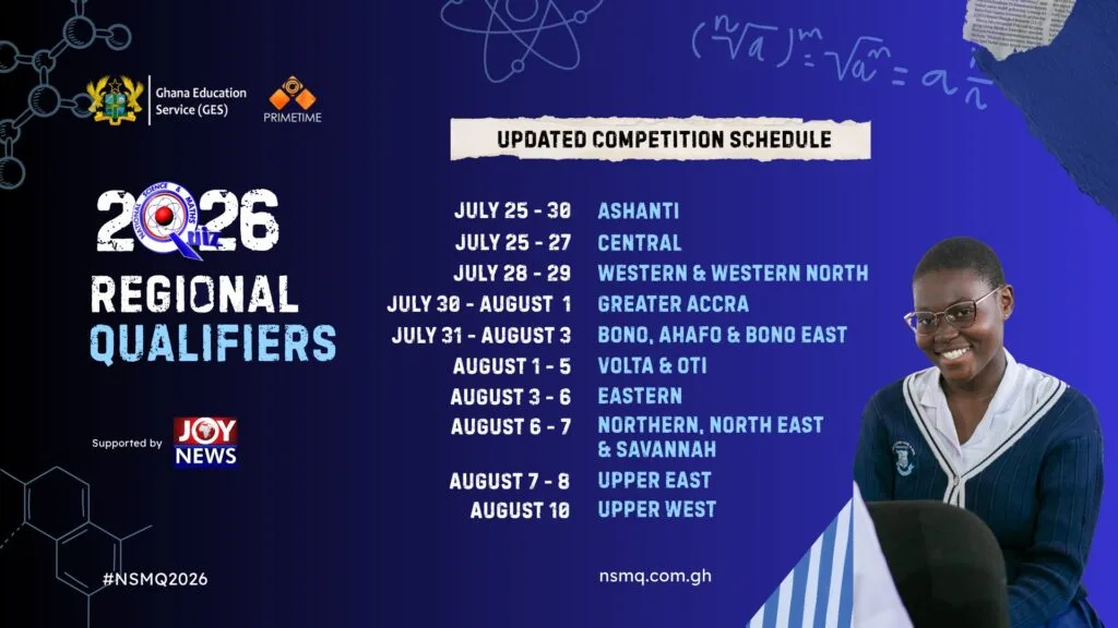 NSMQ 2026 regional qualifiers rescheduled for July 25 to August 10 NSMQ 2026 regional qualifiers rescheduled for July 25 to August 10