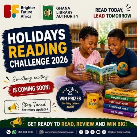 Brighter Future Africa, Ghana Library Authority launch 2026 Holiday Reading Challenge