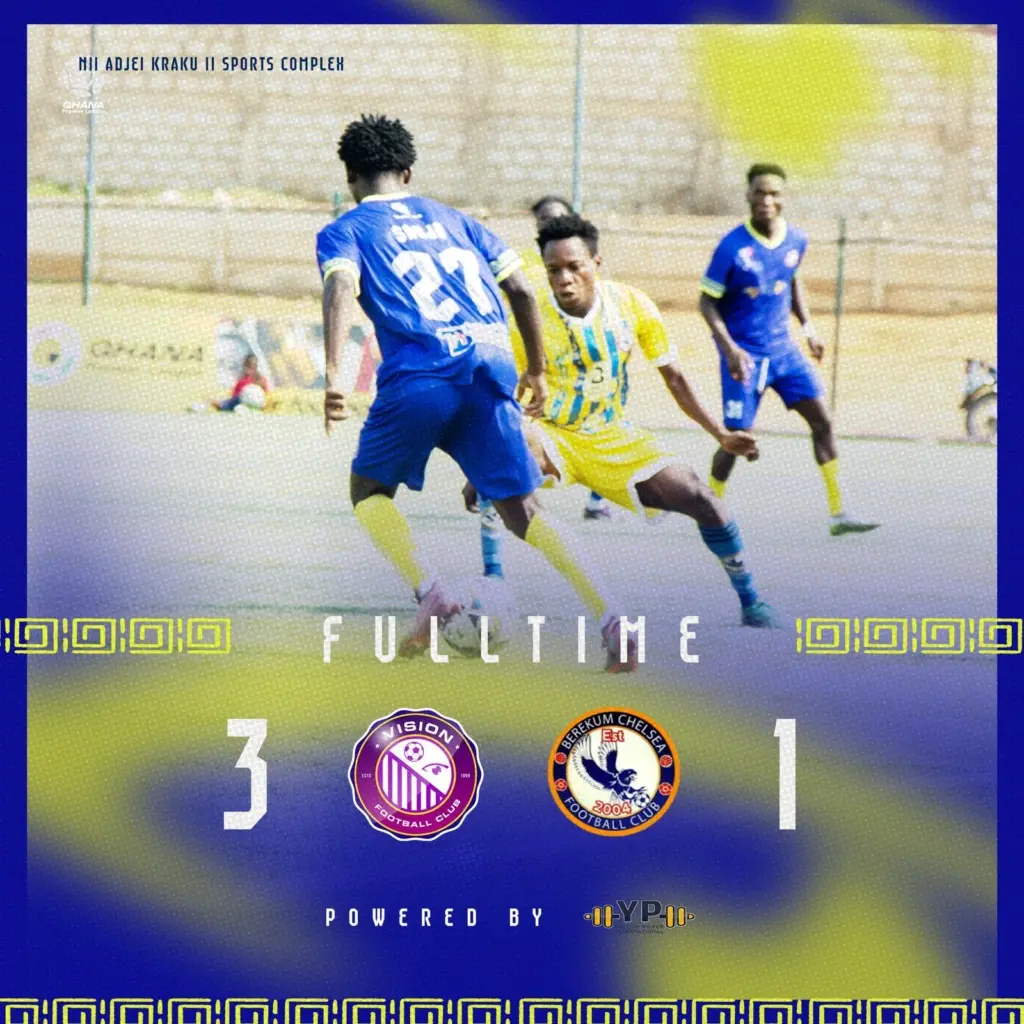 GPL 2025/26: Vision FC cruise past Berekum Chelsea with emphatic 3–1 win