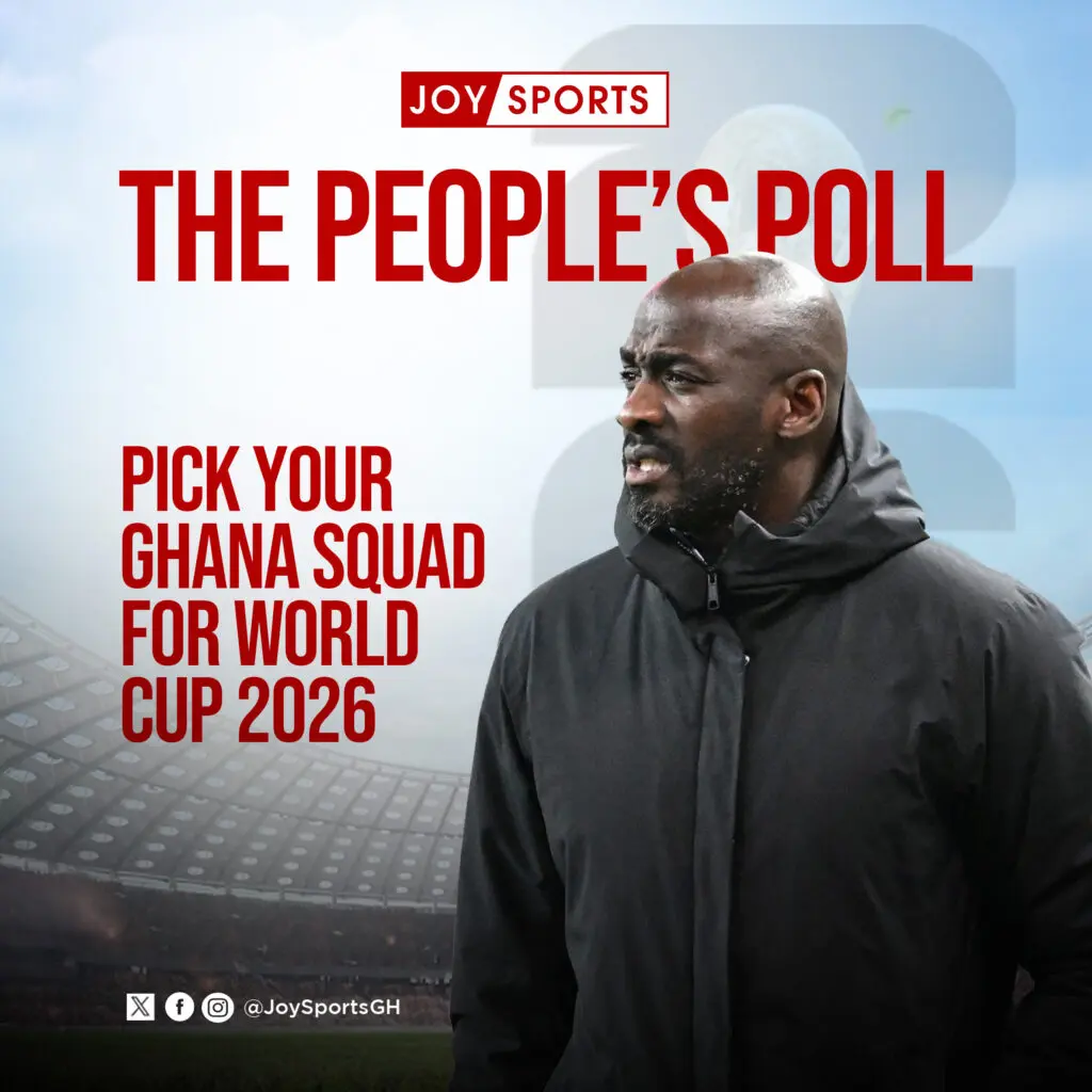 Select your 26-man Ghana World Cup squad with Joy Sports