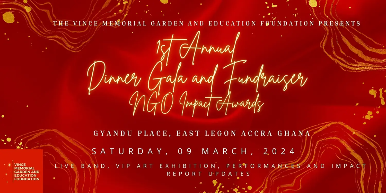 Vince Memorial Garden and Education Foundation’s 1st Annual Gala Dinner and Fundraiser with NGO Impact Awards